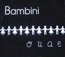 12inch Vinyl Single - Bambini - O U A E