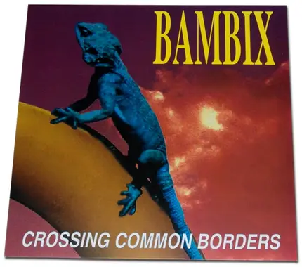 Bambix - Crossing Common Borders