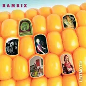 Bambix - Leitmotiv -Reissue-