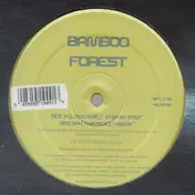 bamboo forest - Step By Step / Vision