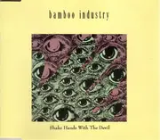 12'' - Bamboo Industry - Shake Hands With The Devil