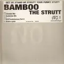 12'' - Bamboo - The Strutt