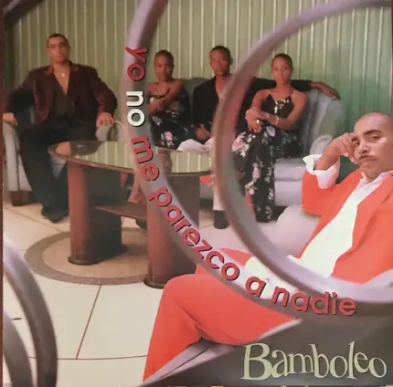 Bamboleo - Yo No Me Parezco a Nadie