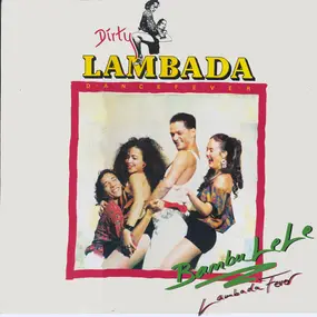 Bambu Le Le - Dirty Lambada Dance Fever