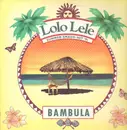 12inch Vinyl Single - Bambula - Lolo Lele