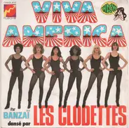Banzaii Dansé Par Les Clodettes - Viva America