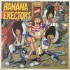 LP - Banana Erectors - Banana Erectors - Clear Yellow Record