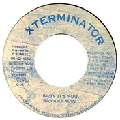 Banana Man - Baby It's You