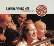 Bananafishbones & Franka Potente - Easy Day
