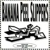 7'' - Banana Peel Slippers - Fairground - EP