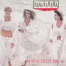 7inch Vinyl Single - Bananarama - Do Not Disturb - Paper Label