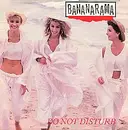 7'' - Bananarama - Do Not Disturb / Ghost (Vinyl Single)