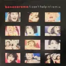 12inch Vinyl Single - Bananarama - I Can't Help It (Remix)