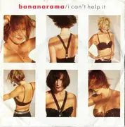 7'' - Bananarama - I Can't Help It