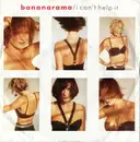 7'' - Bananarama - I Can't Help It