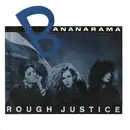 7inch Vinyl Single - Bananarama - Rough Justice
