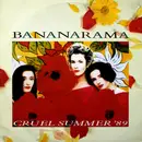 12inch Vinyl Single - Bananarama - Cruel Summer '89