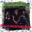 7'' - Bananarama & Fun Boy Three - Really Saying Something
