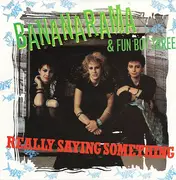 7'' - Bananarama & Fun Boy Three - Really Saying Something - Injection-moulded labels