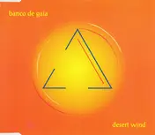 Banco de Gaia - Desert Wind