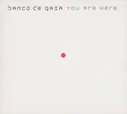 Banco De Gaia - You Are Here