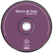 CD - Banco De Gaia - Big Men Cry