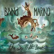 Band Marino - The Sea & The Beast