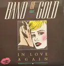 7inch Vinyl Single - Band Of Gold - In Love Again