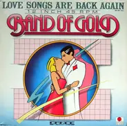 Band Of Gold - Love Songs Are Back Again