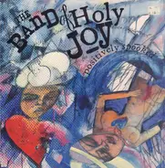 Band Of Holy Joy - Positively Spooked