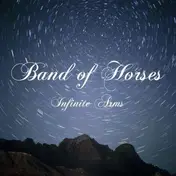 Band of Horses - Infinite Arms + 1