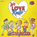 12inch Vinyl Single - Band Of Jocks - We Love Radio