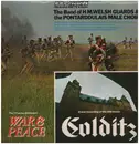 LP - Band Of The Welsh Guards , Pontarddulais Male Choir - The Band Of H.M. Welsh Guards & The Pontarddulais Male Choir