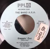 The Band AKA - Steppin Out / New Beginning