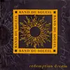 CD - Band De Soleil - Redemption Dream