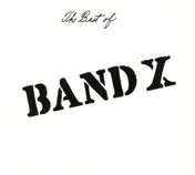 Band X - The Best of Band X