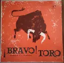 LP - Banda Taurina Conducted By Jose Davido - ¡Bravo! Toro - Music Of The Spanish Bull Ring