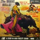 LP - Banda Taurina - The Brave Bulls! Music Of The Bull Fight Ring