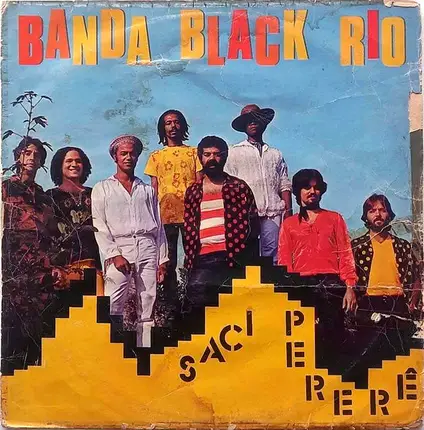 Banda Black Rio - Saci Perere