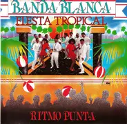 Banda Blanca - Fiesta Tropical
