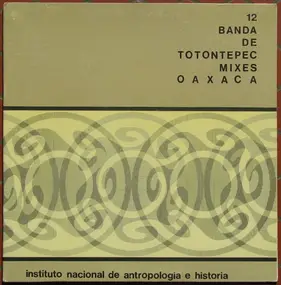 Banda De Tontontepec - Mixes - Oaxaca