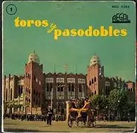 Banda De La Plaza De Toros / Banda Del Regimiento De Infantería Jaén N.º 25 - Toros Y Pasodobles Selección Núm.1