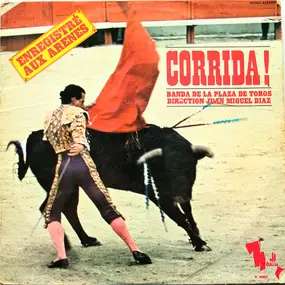 Banda De La Plaza De Toros - Corrida!