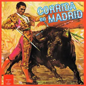 Banda De Música De La Academia Auxiliar Militar - Corrida En Madrid