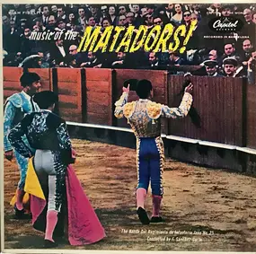 Banda Del Regimiento De Infantería Jaén N.º 25 - Music Of The Matadors