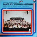 LP - Banda Dell'Arma Dei Carabinieri Di Roma - Concerto Da Opere Italiane