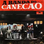 LP - Banda Do Canecão - A Banda Do Canecão - Gravado Ao Vivo Na Maior Cervejaria Do Mundo! - Mono