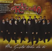 La Banda el Recodo - Me Gusta Todo de Ti