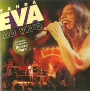 Banda Eva - Ao Vivo