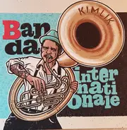 Banda Internationale - Kimlik